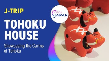 Tohoku House: Showcasing the Charms of Tohoku