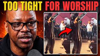 More Than A Tight Dress During Worship: Much Worse!