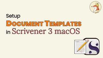 How to Setup Document Templates in Scrivener 3 on a Mac
