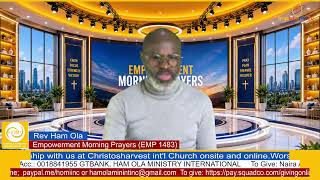 #Empowerment #Morning #Prayers #Live. EMP DAY 1483 Rev Ham Ola 240826 @followers @highlight