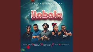 Ilobola (feat. DJ Mafranko, Alex Ndabezitha, Lihle & Souljah Bee)