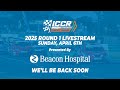 ICCR 2025 • Round 1 • April 6th (Part 2)