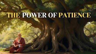 The Power of Patience | Zen Story | Motivational Story
