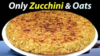 Easy Zucchini Oats Recipe in a Pan – 100% Healthy, Nutritious, Vegan – Zucchini Oatmeal Bread