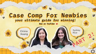 Case competitions for *NEWBIES* - motivations and getting started!