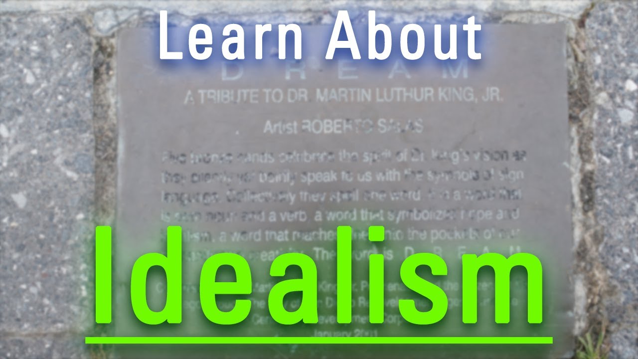 What is Idealism? How to Say Idealism in English? How