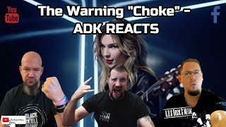 The Warning Choke - ADK REACTS