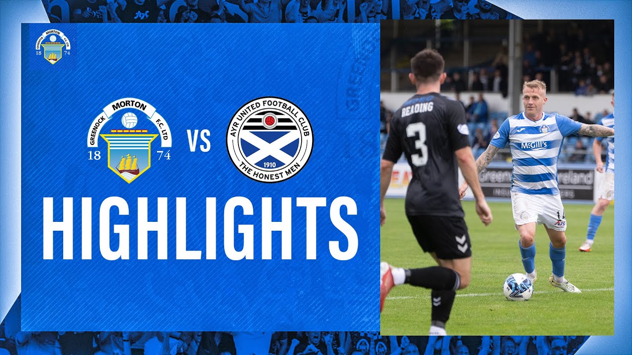 Morton vs Ayr United cinch Championship Match Highlights YouTube