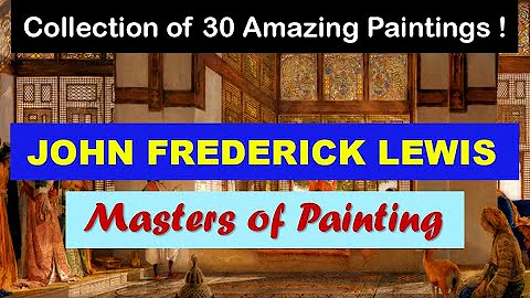 Masters of Painting | Fine Arts | John Frederick L...