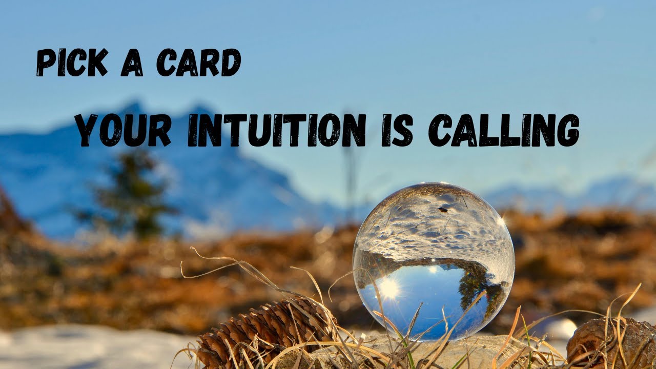 Pick a card. What is your intuition trying to tell you