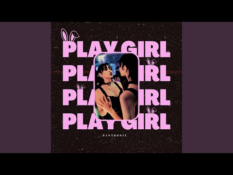 Watch Play Girl (Radio Edit) on YouTube