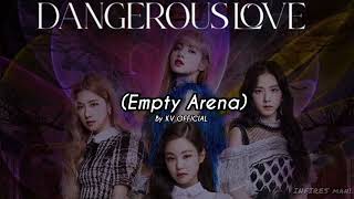 BLACKPINK - 'Dangerous Love' Empty Arena + Slowed & Reverb | Use Headphones 🎧| @KVOFFICIAL Resimi