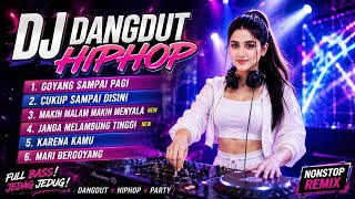 DJ Dangdut Hiphop Remix 2026 🚀 Full Bass Jedag Jedug | 6 Lagu Terbaru Nonstop