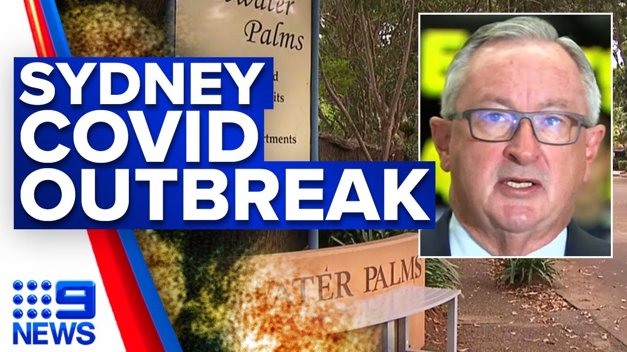 Coronavirus: Aged care homes closed as Sydney cluster grows | 9 News ...