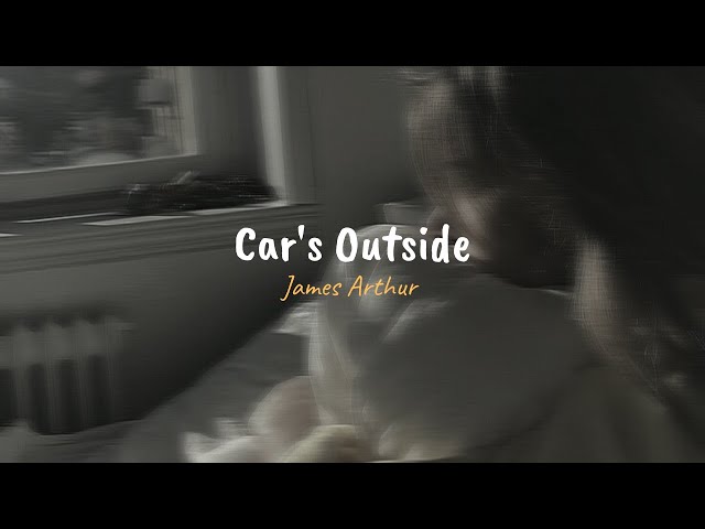 James Arthur - Car's Outside (speed up, reverb + lyrics) class=