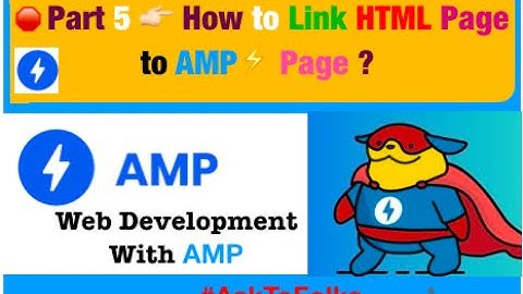 🛑 #Part5 👉🏻 How to Linking HTML Page to AMP⚡Pages In Hindi |AMP Tutorials|Beginners|#AMP|#AskToFolks