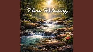 Flow Relaxing