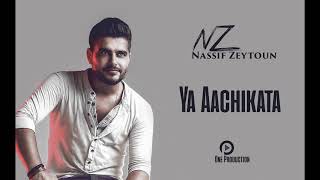 Nassif Zeytoun Ya Aachikata El Wardi