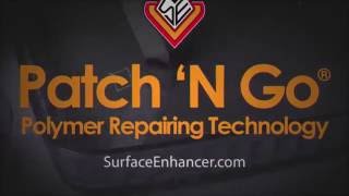 Patch 'N Go® Polymer Repair Technology for Plastics
