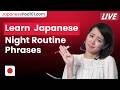 How to Talk About Your Day in Japanese (Night Routines)
