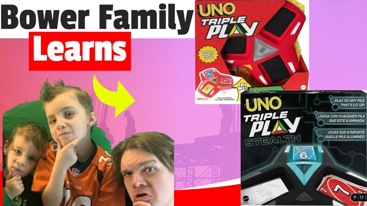 Bower Family Learns UNO Triple Play & Uno Triple Play Stealth 