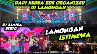 Download lagu DJ ALMIRA BERTO PERFORMANCE - BRE ORGANIZER SECOND DAY IN MODO LAMONGAN FULLY SPECIAL