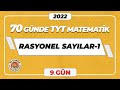 Rasyonel Sayılar - 1 | 70 Günde TYT Matematik Kampı | 9.Gün | #merthoca #70gündetyt