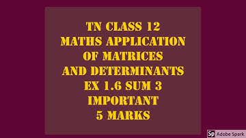 TN 12 Maths Application of Matrices and Determinants Ex1.6 Sum 3 Important 5 Mark