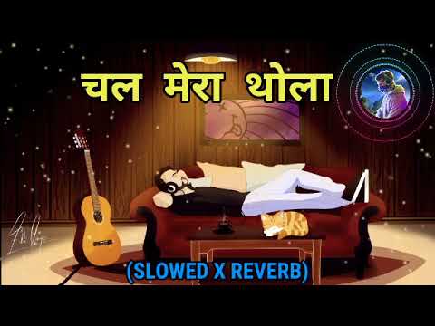 Chal Mera Thaula Slowed  Reverb  Uttrakhandi Narendra Singh Negi Song  pahadilofi