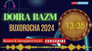 Doira Bazm 2023-2024 Audio Usul Buxorocha Samarqandcha 