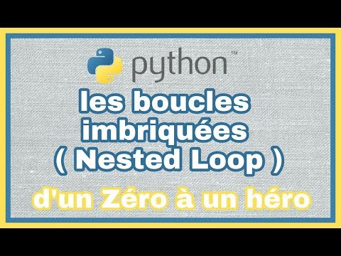 12  - Python en Français : les boucles imbriquées