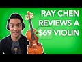 Concert Violinist Reviews a $69 Violin