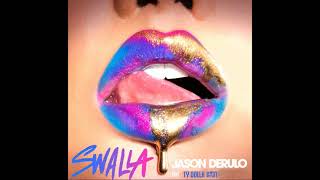 Jason Derulo ft. Ty Dolla $ign - Swalla (Without Nicki Minaj)