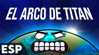 El Arco de Titan- Compilación en Español