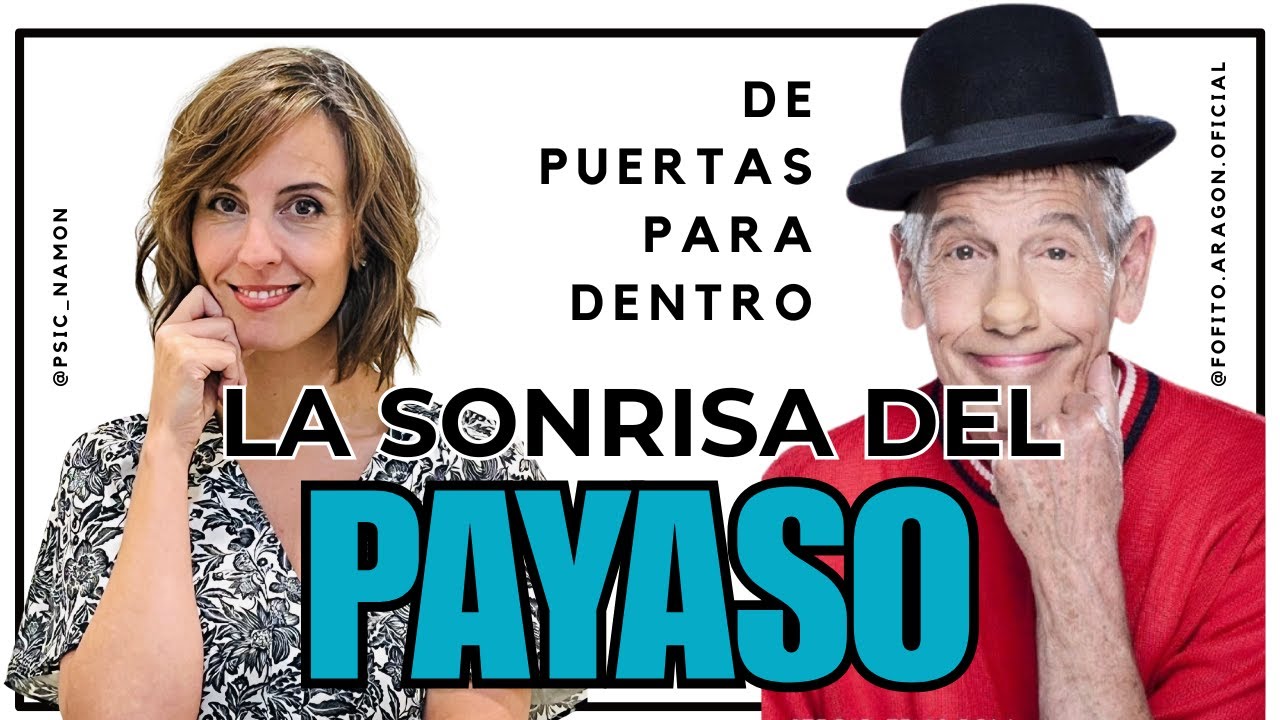 DPPD: La sonrisa del payaso con Fofito Aragón