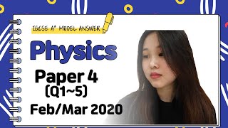 IGCSE Physics Paper 4 - Feb/Mar 2020 - 0625/42/F/B/20 (Q1~5) SOLVED