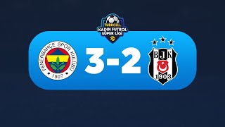 Turkcell Kadın Futbol Süper Ligi | FB Petrol Ofis Kadın Futbol Takımı - BJK United Payment Kadın FK Resimi