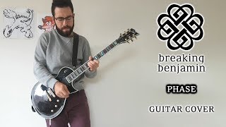 Breaking Benjamin - Phase (Guitar Cover)
