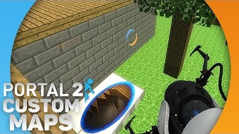 PORTAL + MINECRAFT! - Portal 2: Custom Maps!