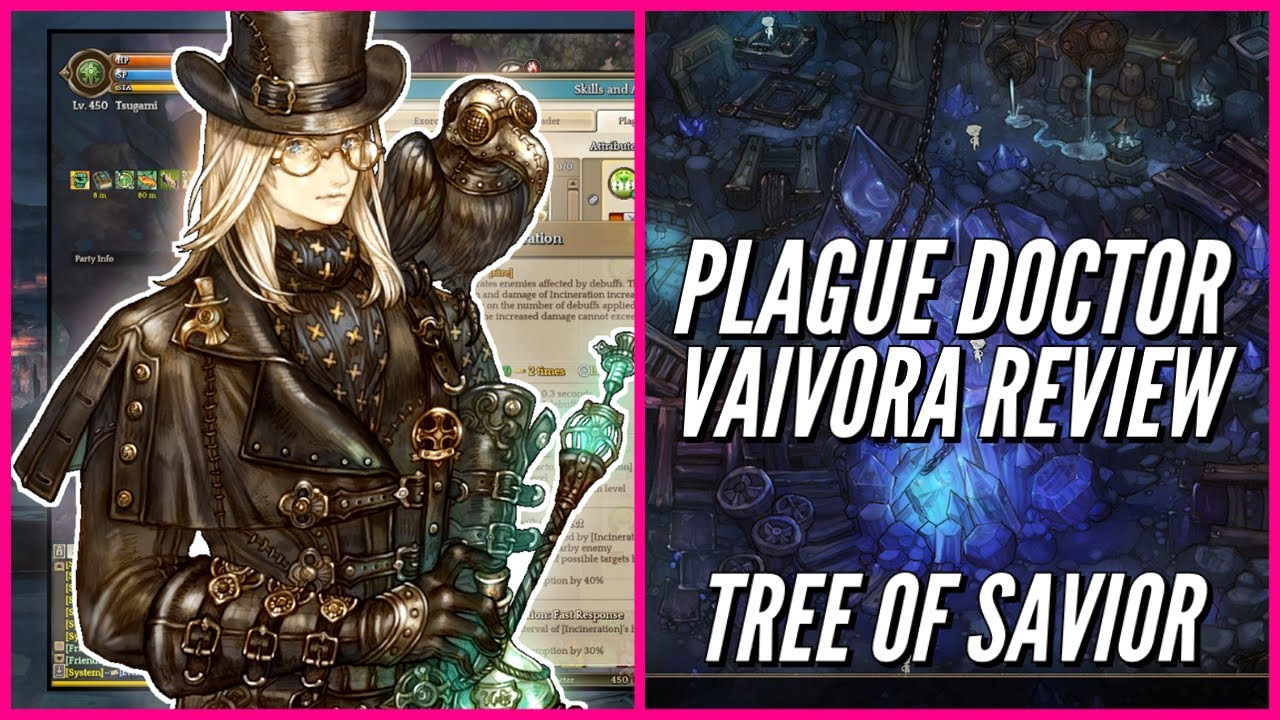 tree of savior plague doctor  New Update  How Good is Plague Doctor Vaivora? Tree of Savior