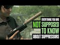 Everything You're NOT Supposed to Know About Suppressors