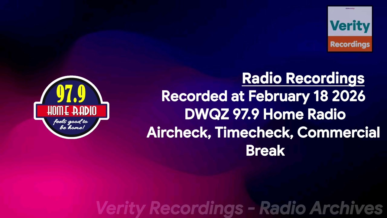 Home Radio 97.9 Aircheck, Timecheck and Commercial Break (February 18 2026; LATE UPLOAD)