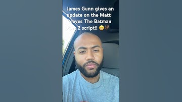 James Gunn gives an update on the Matt Reeves The Batman Part 2 script!! #dc #batman #movienews