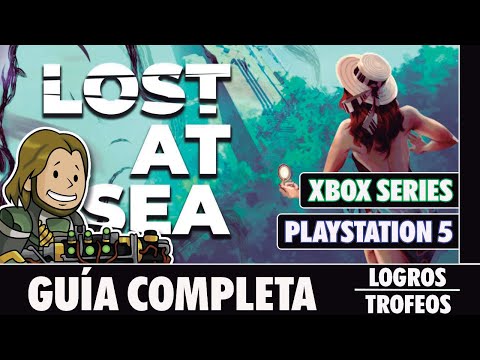 LOST AT SEA - Guía completa [LOGROS/TROFEOS]