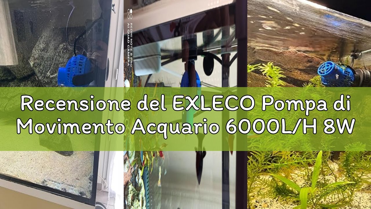 Recensione del EXLECO Pompa di Movimento Acquario 6000L/H 8W Pompe di Flusso, Pompe Circolazione Ond