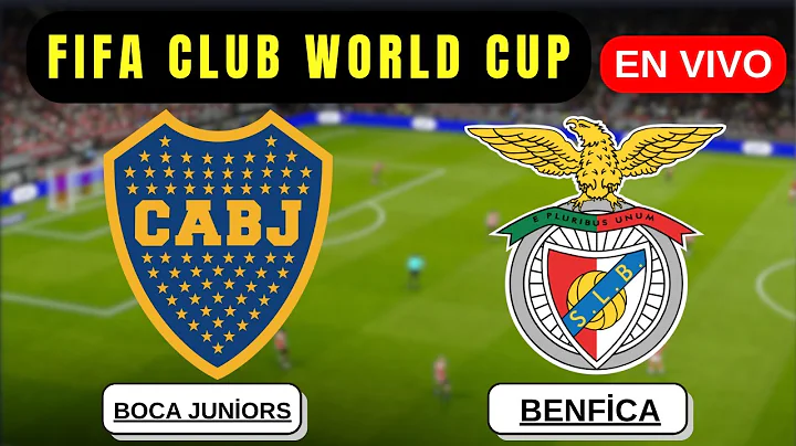 🔴 Boca Juniors vs Benfica | FIFA Club World Cup LIVE / EN VIVO | Group D Matchday 1