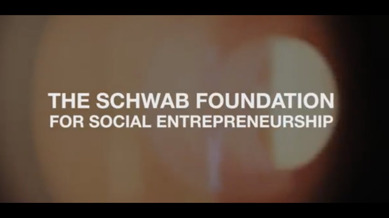 The Schwab Foundation for Social Entrepreneurship