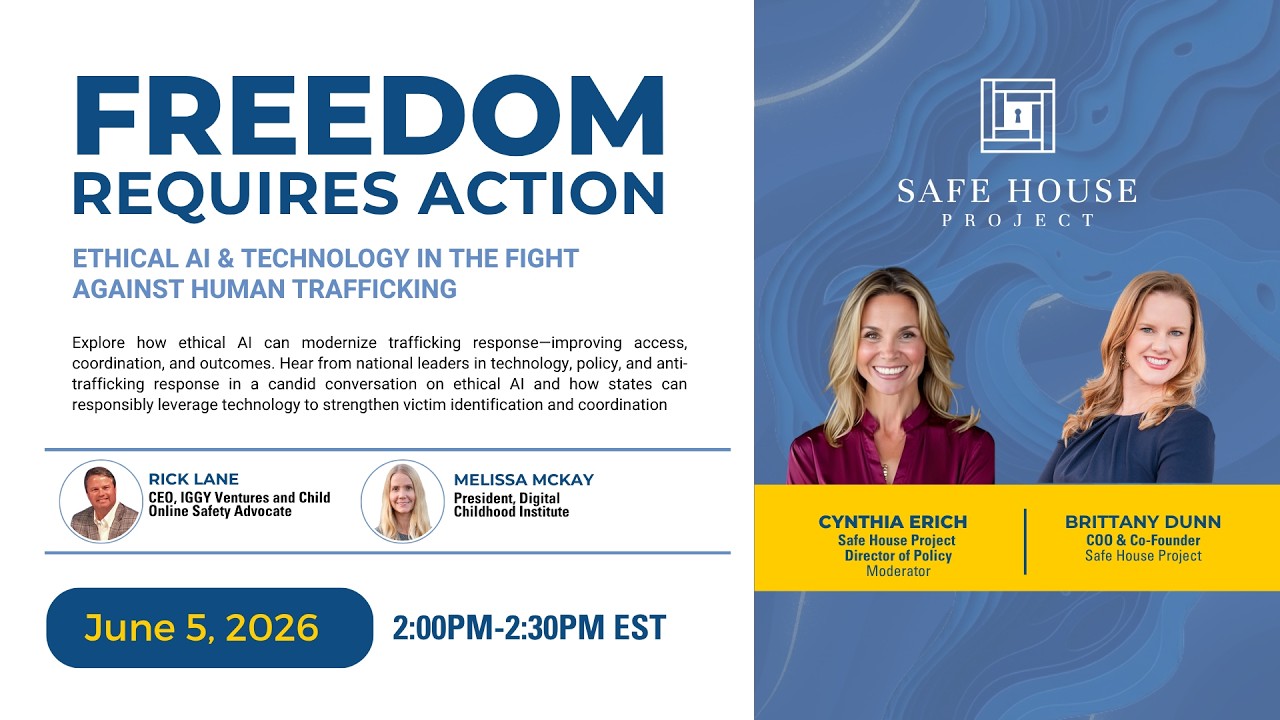 Freedom Requires Action | Technology, Accountability & the Fight Against Human Trafficking