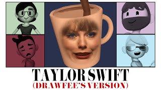 Drawfee Compilation, But It's Just The Bits About Taylor Swift - Drawfee Animated