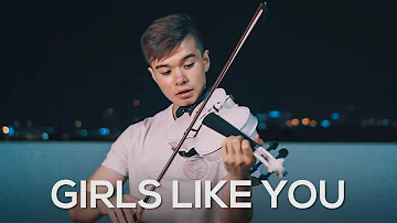 Girls Like You - Maroon 5 - Cover (Violin)